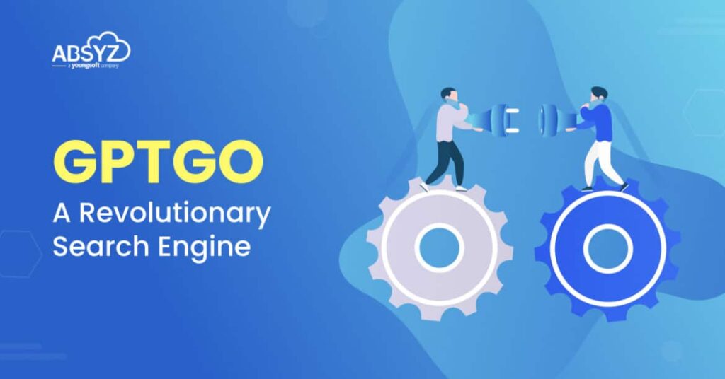 GPTGO: A Revolutionary Search Engine