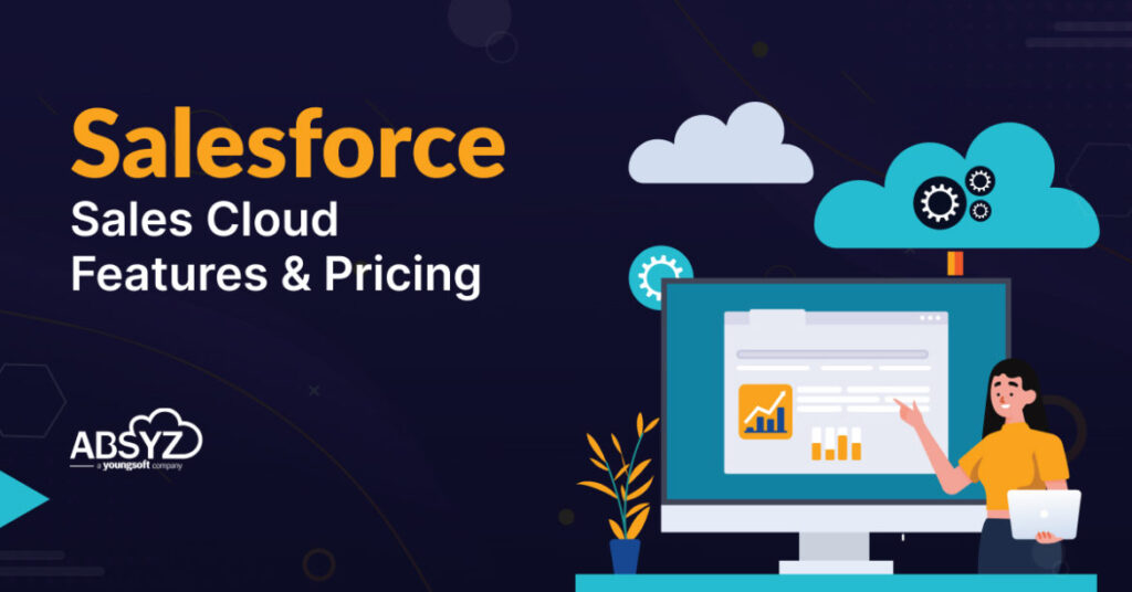 Salesforce Sales Cloud Features & Pricing