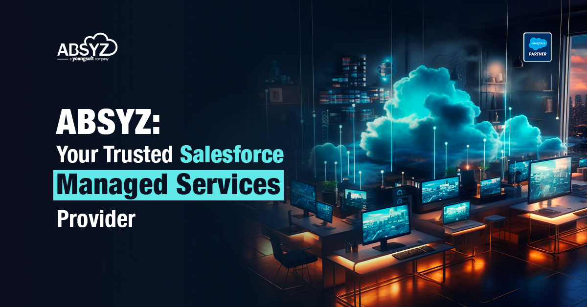absyz your trusted salesforce managed services provider