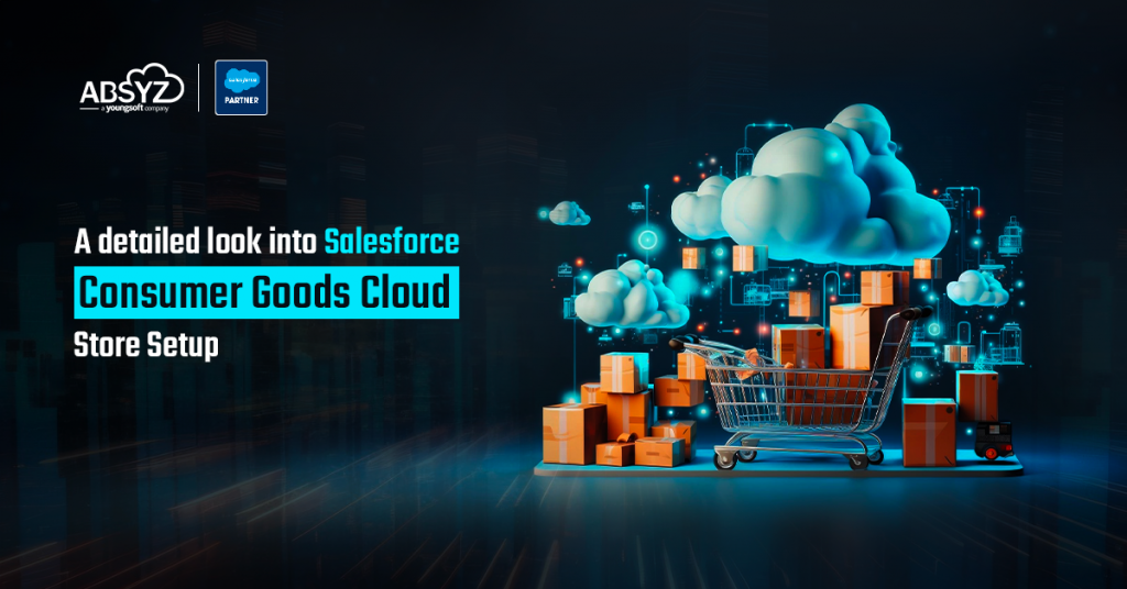 salesforce consumer goods cloud store setup