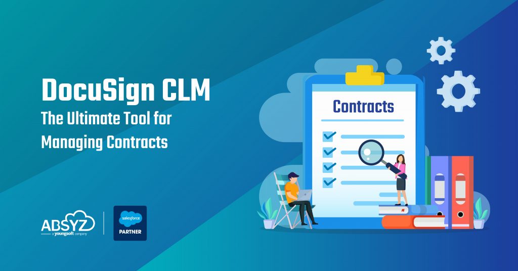 DocuSign CLM the ultimate tool for managing contracts